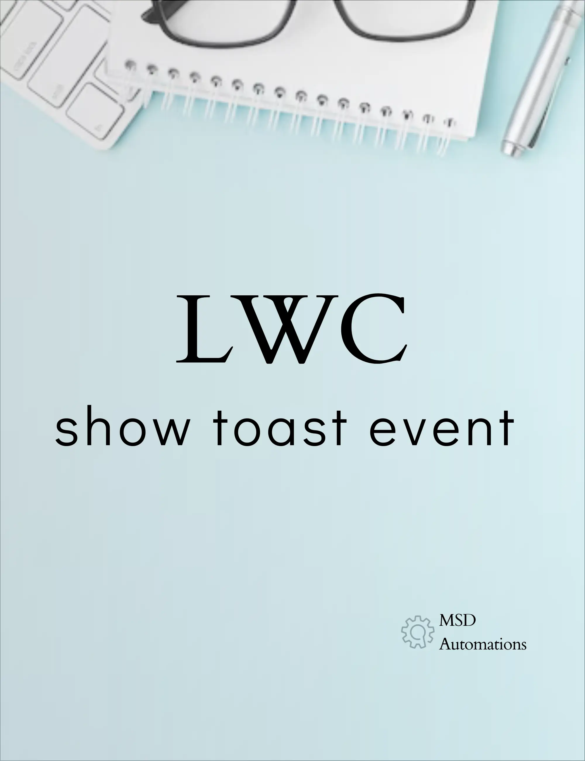 image for 
                            Show toast in LWC                         blog.