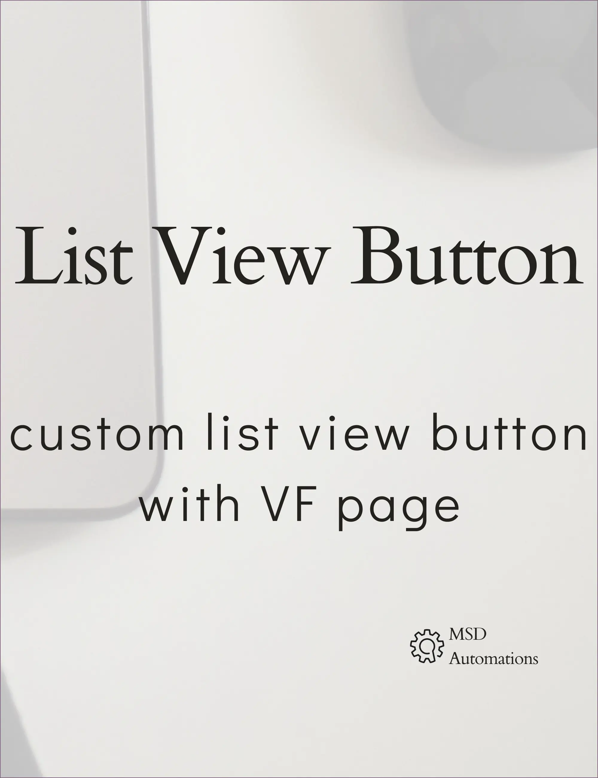 How to Create List View Button with Vf Page