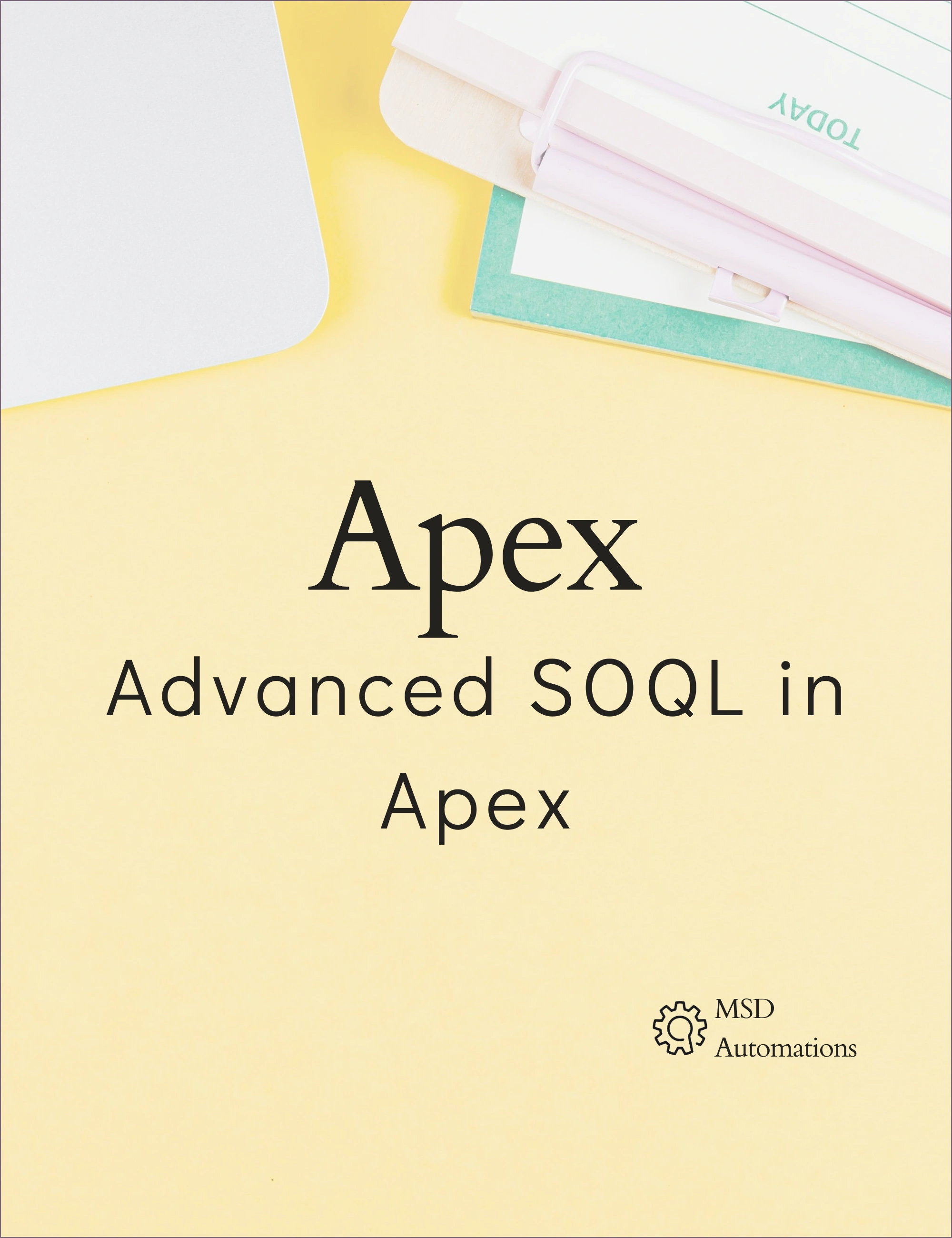 Advanced SOQL in Apex