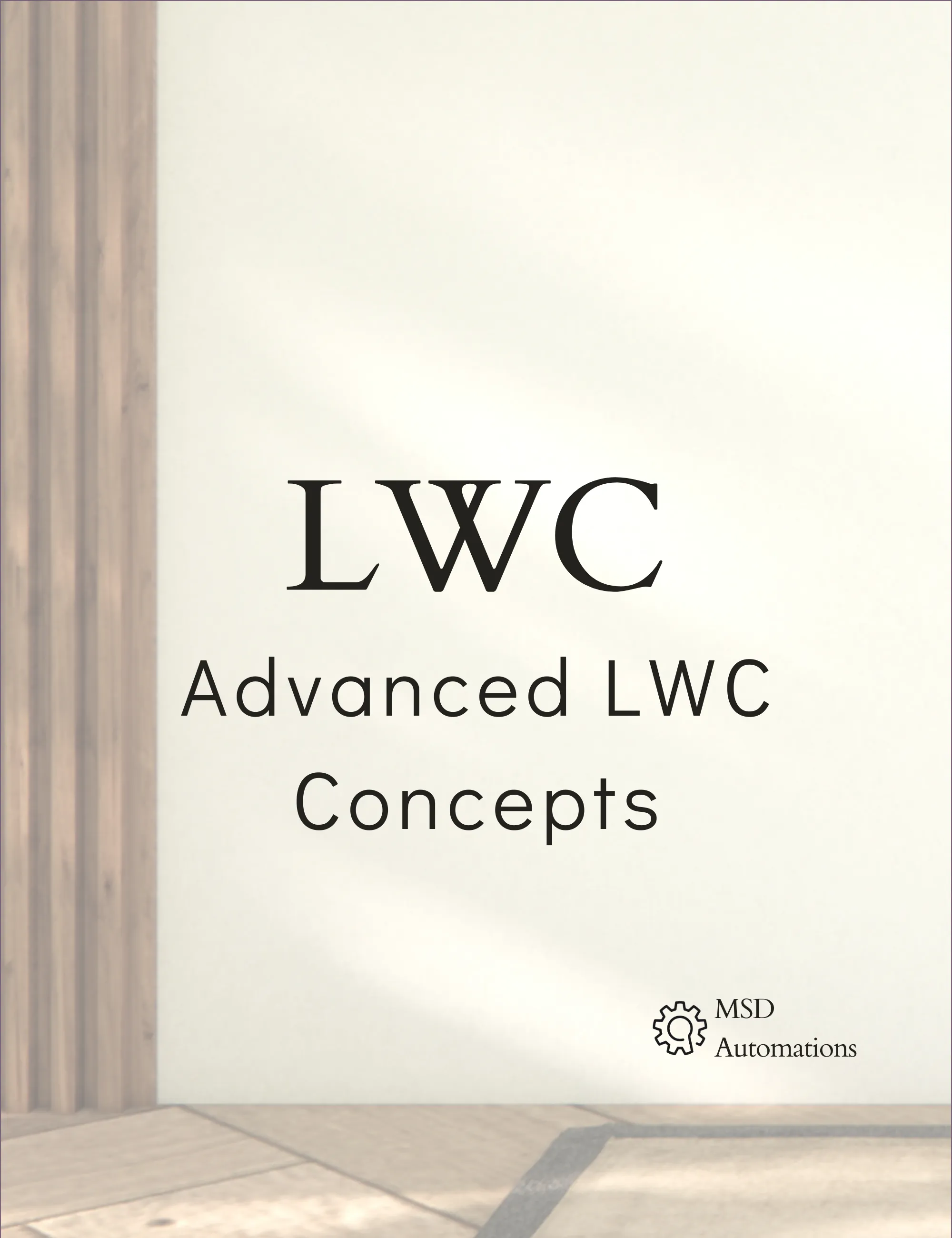 Advanced LWC Concepts