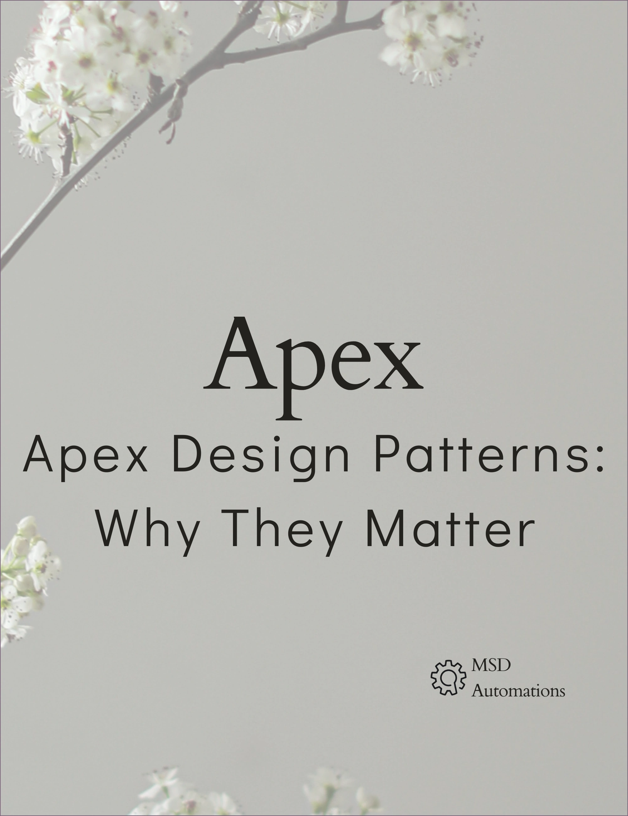Apex Design Patterns: Why They Matter