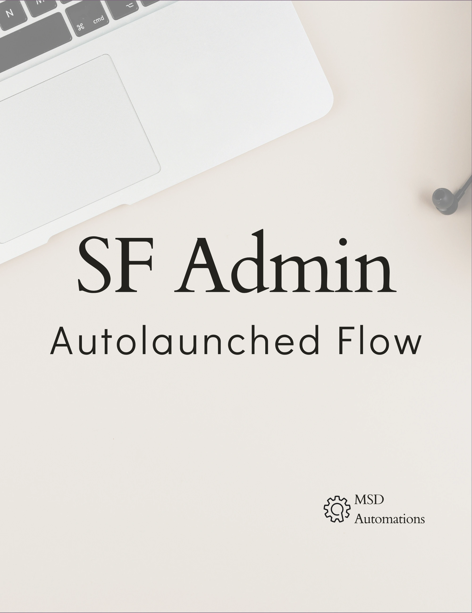 Autolaunched Flow