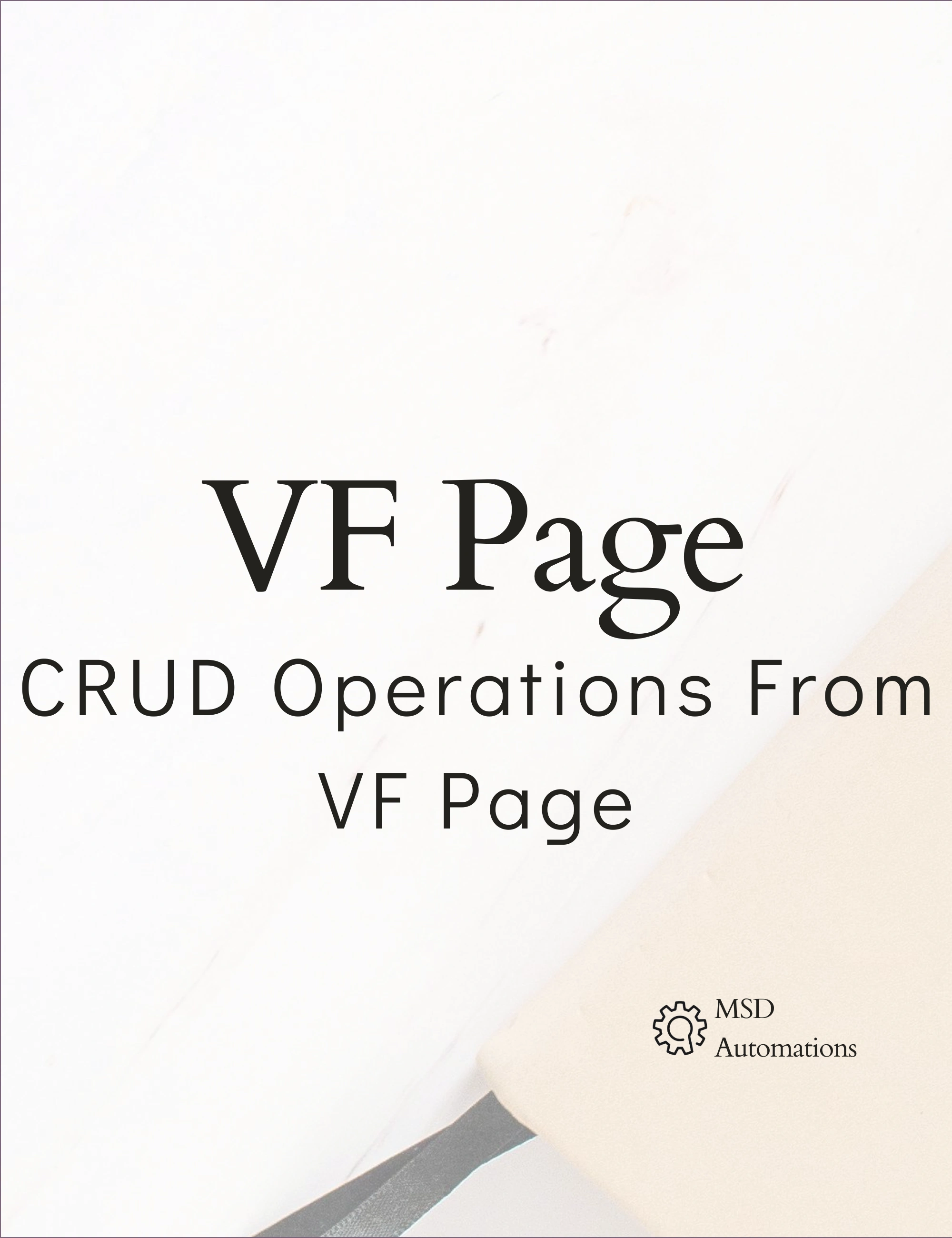 CRUD Operations From VF Page