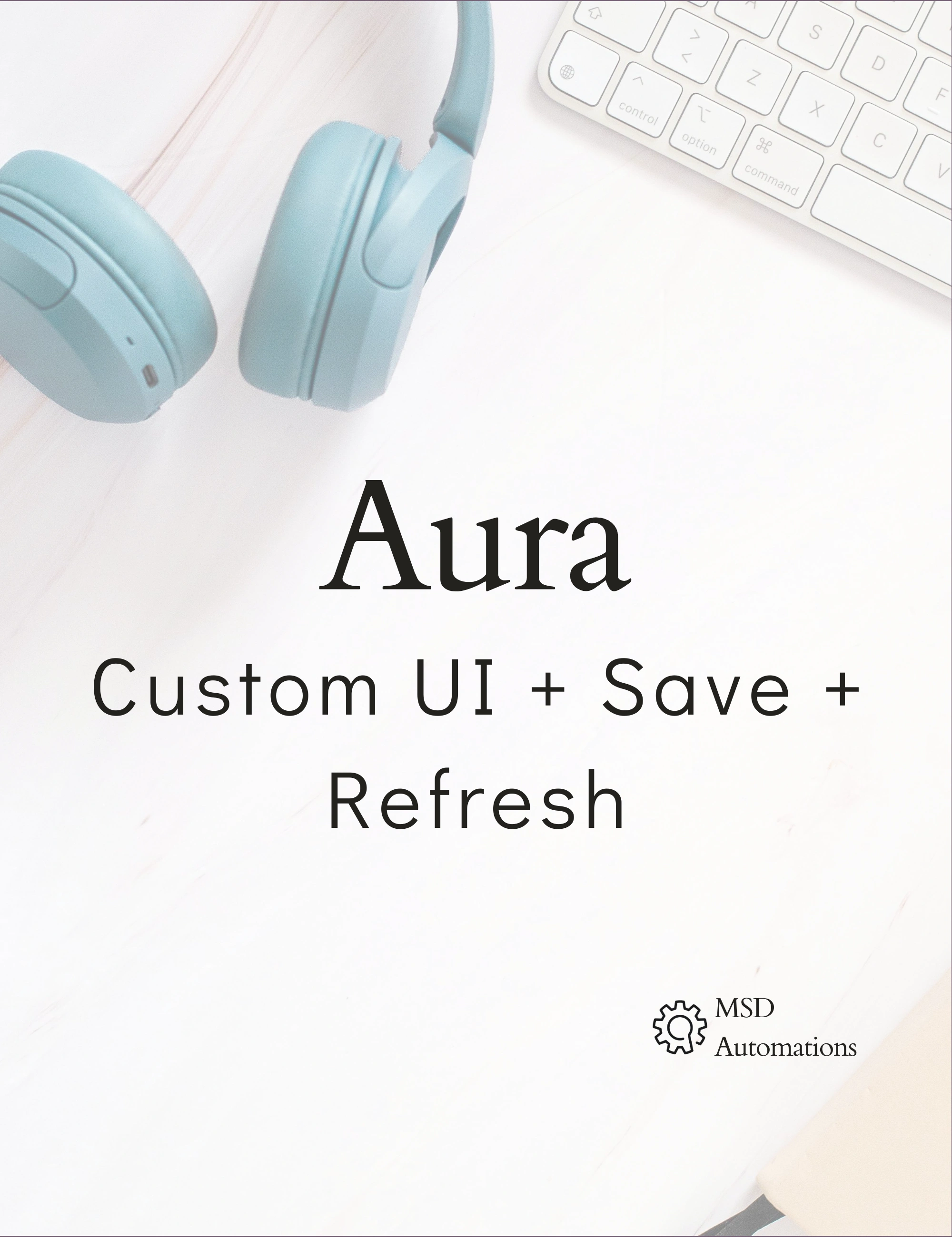 Custom UI + Save + Refresh