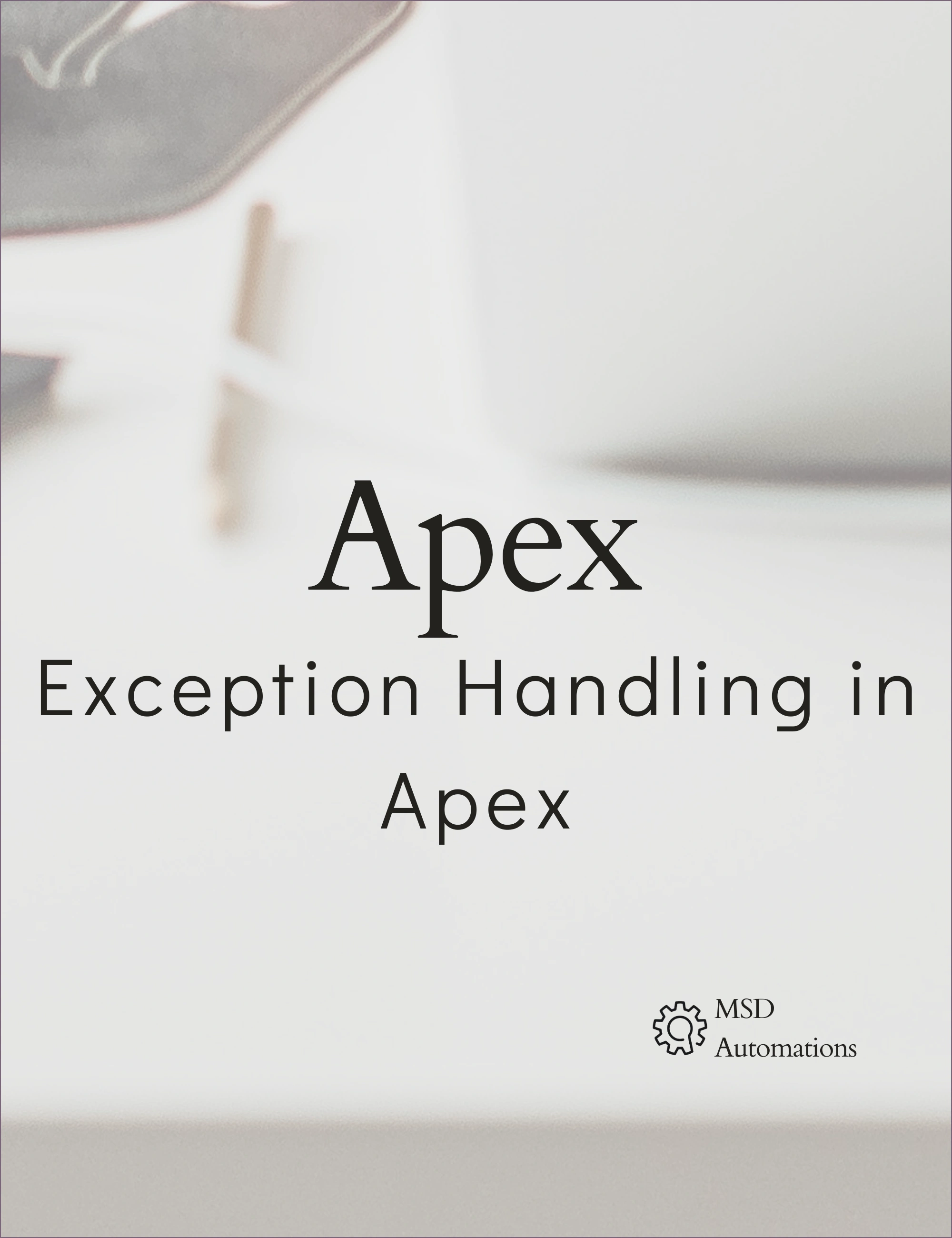 Exception Handling in Apex