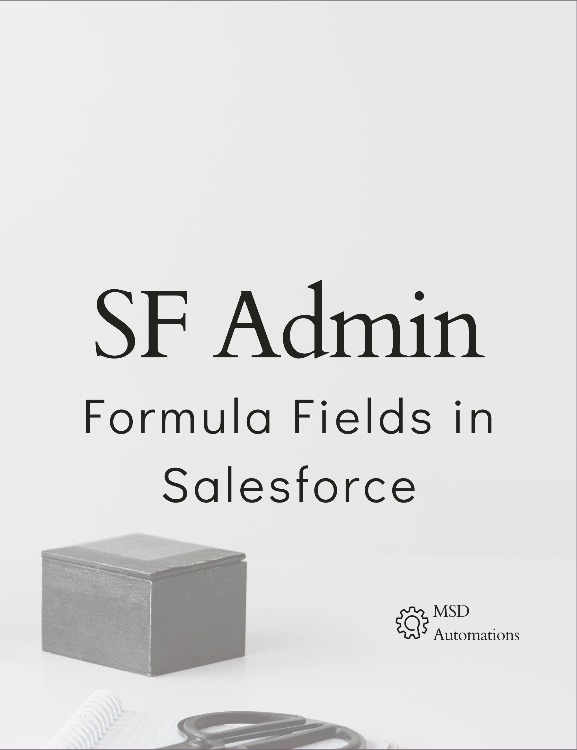 Formula Fields in Salesforce