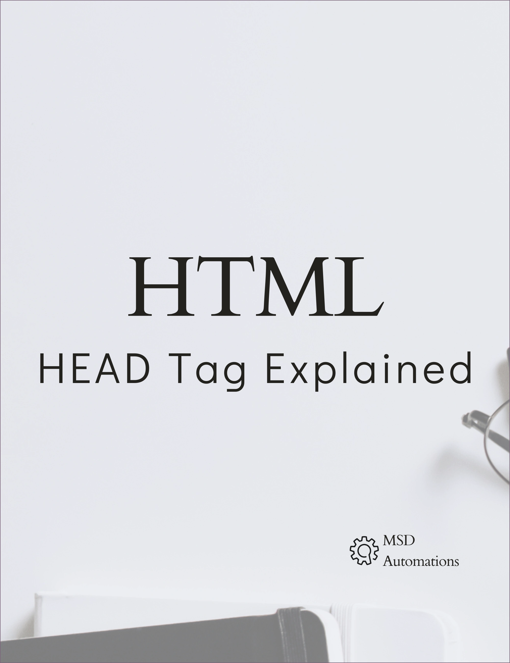 HEAD Tag Explained
