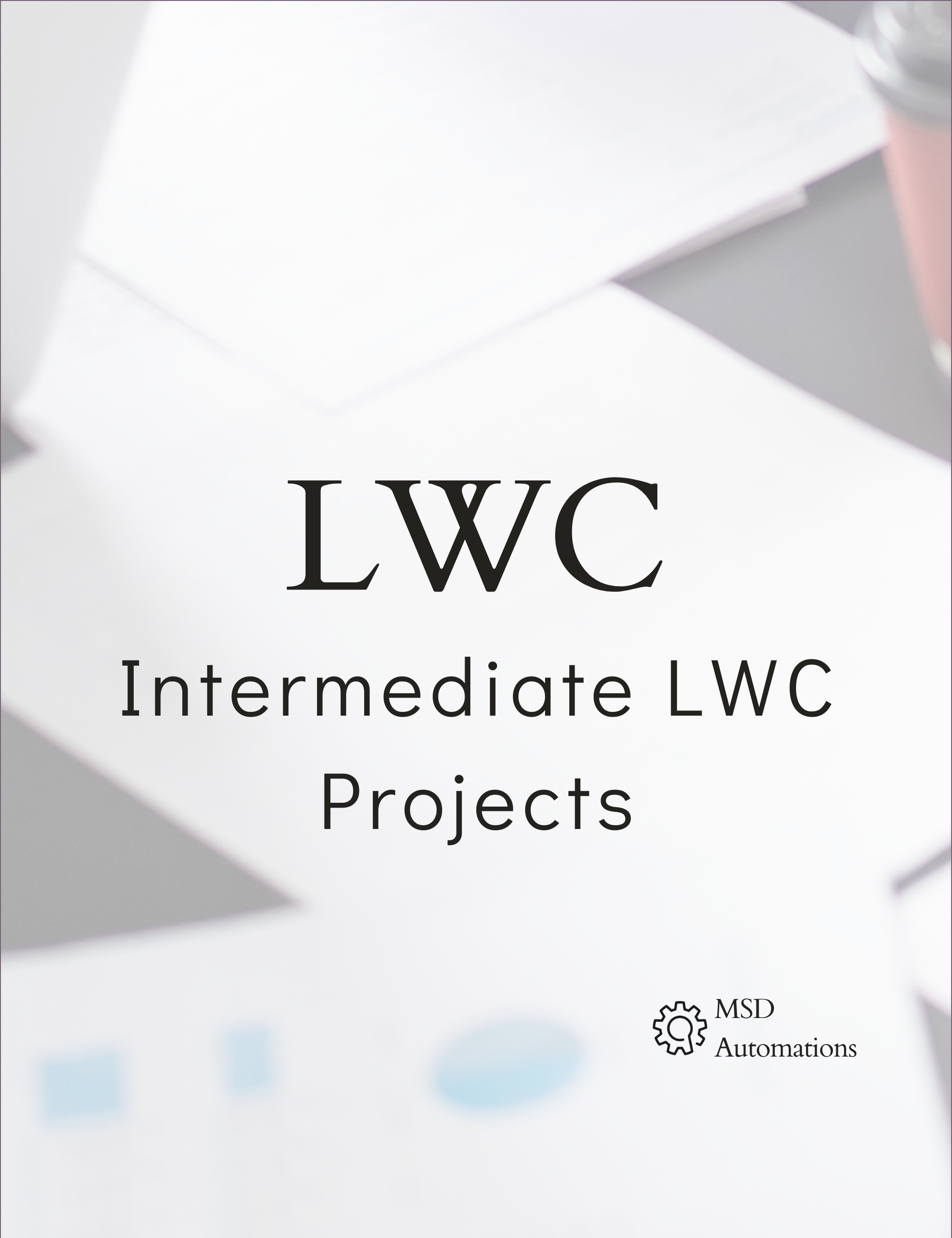 Intermediate LWC Projects