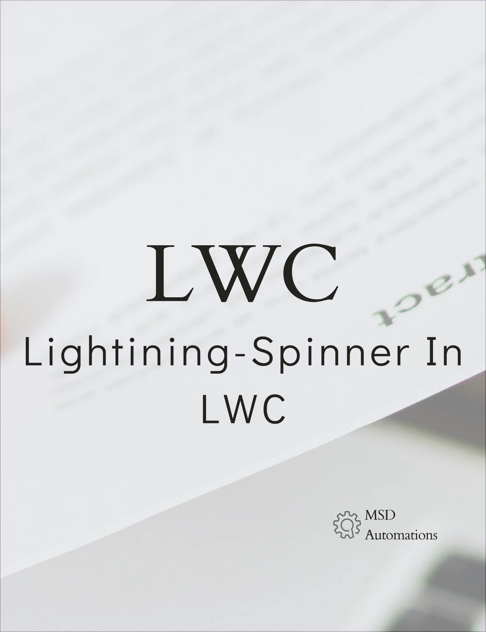 Lightining-Spinner In LWC