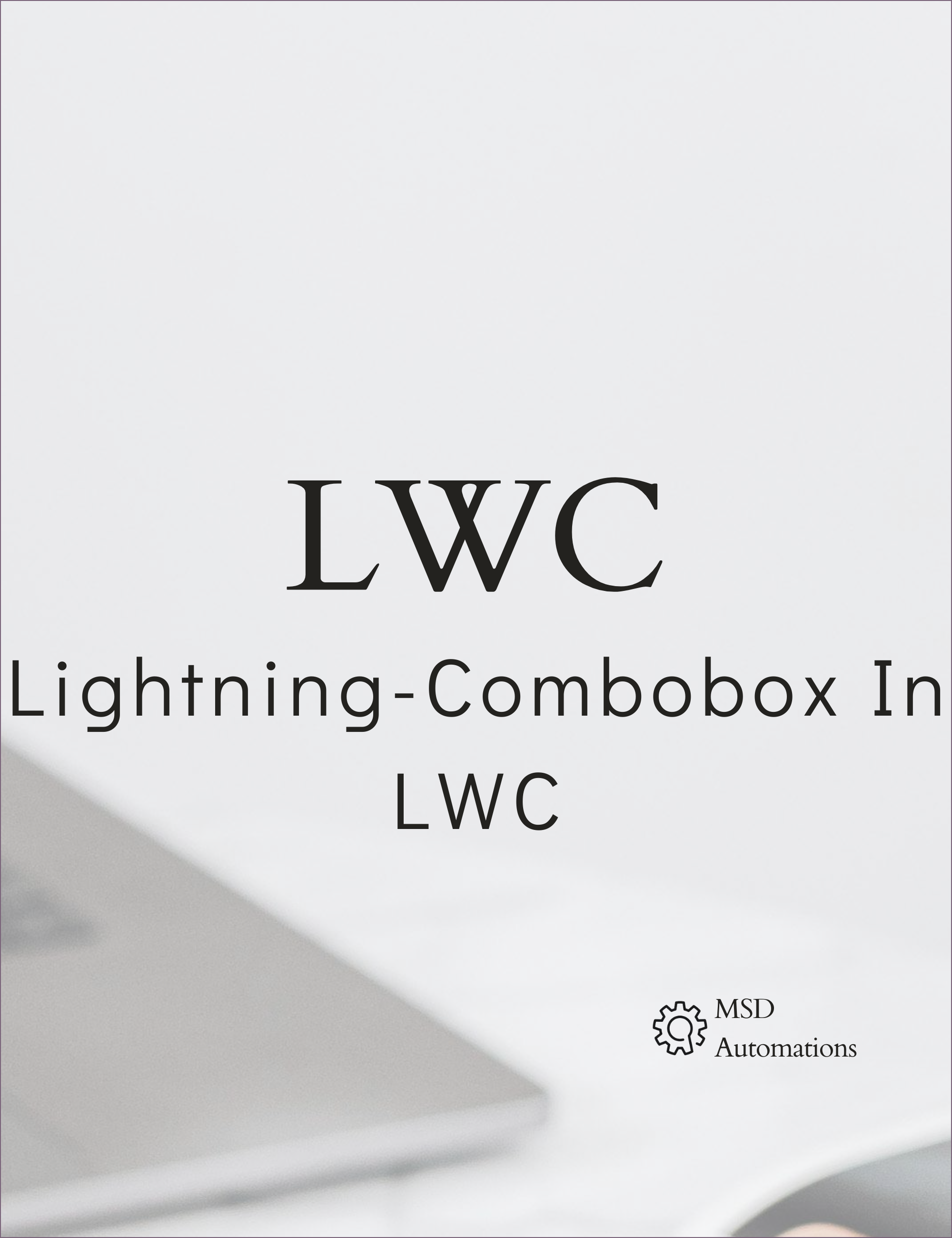 Lightning-Combobox In LWC