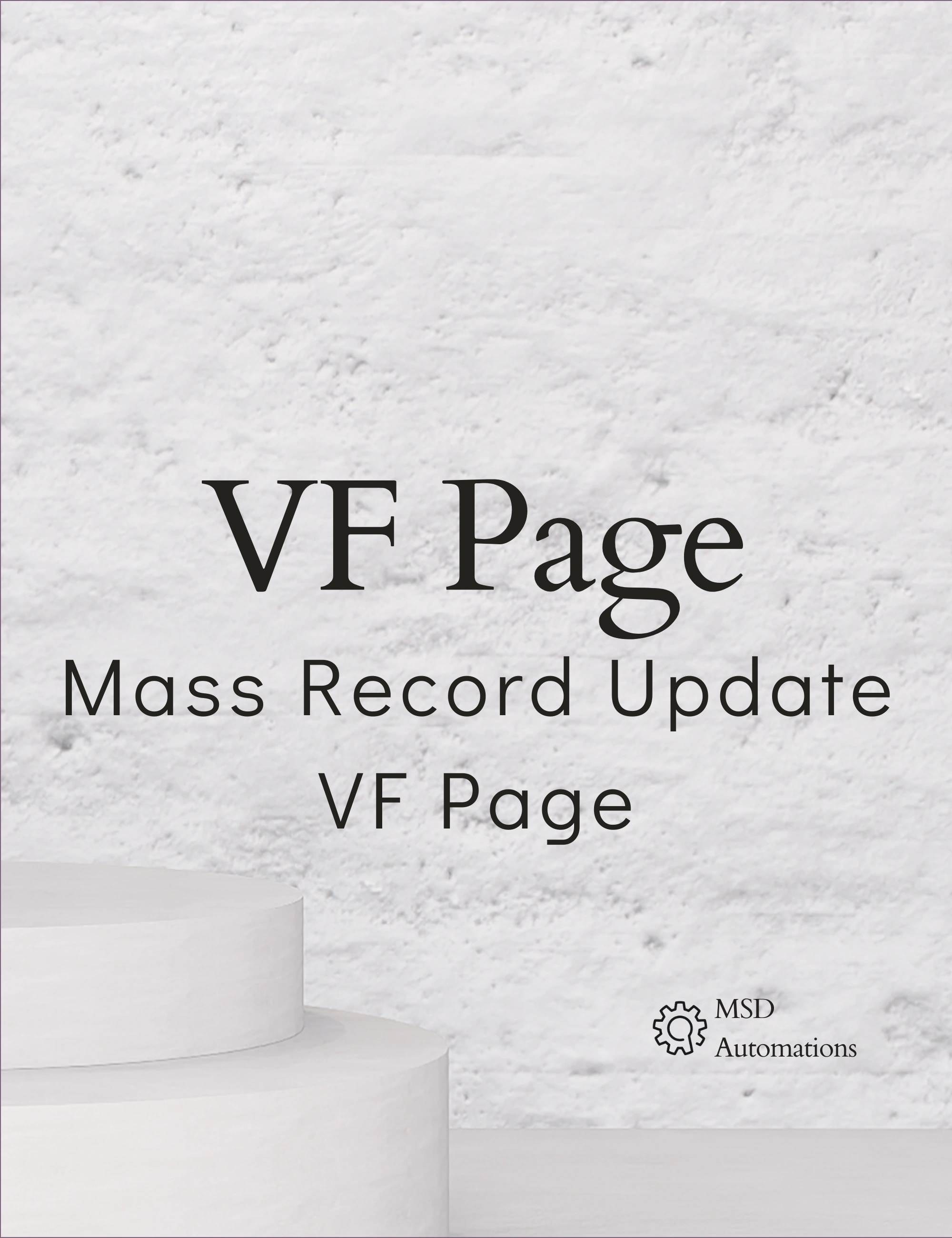 Mass Record Update VF Page