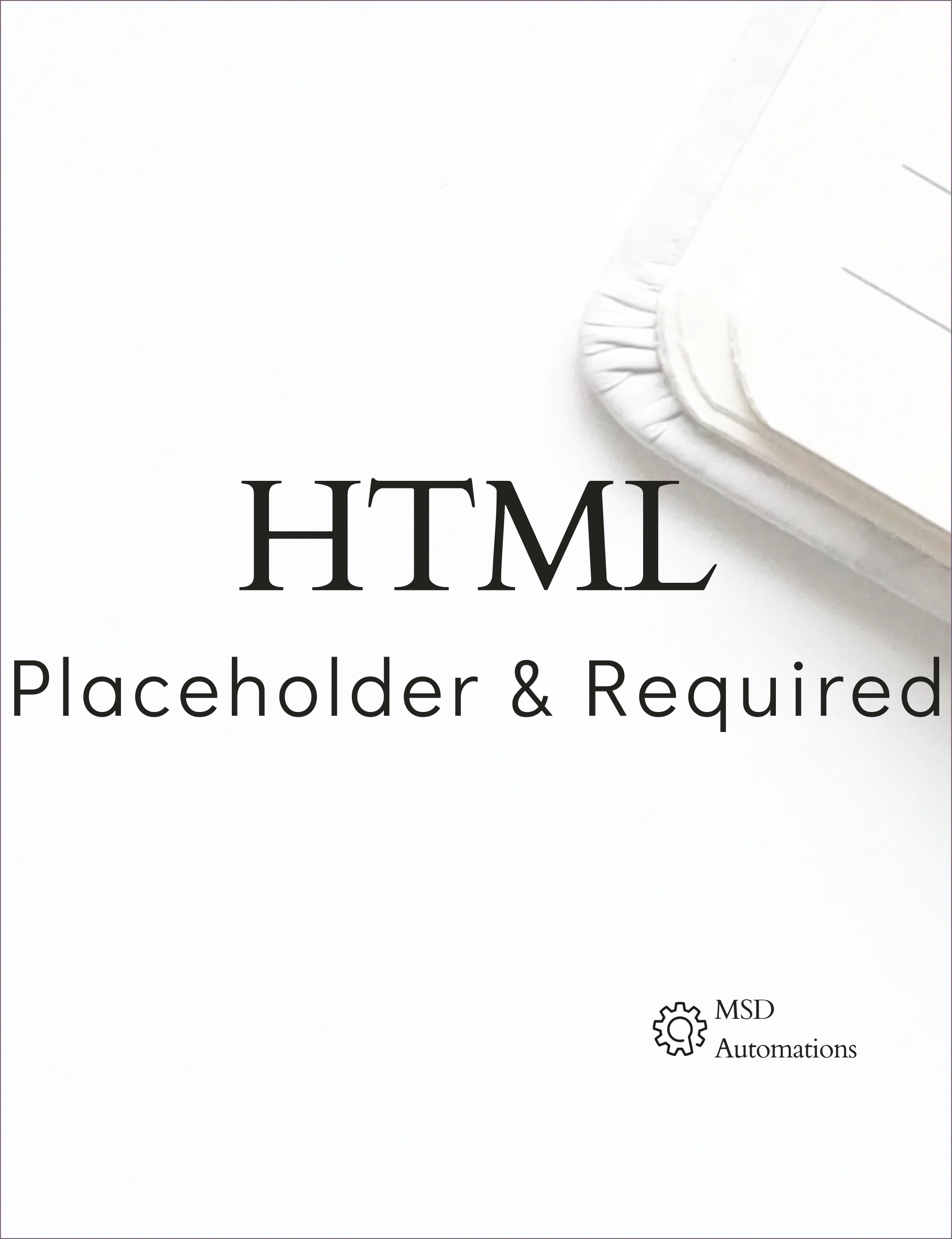 Placeholder &amp; Required