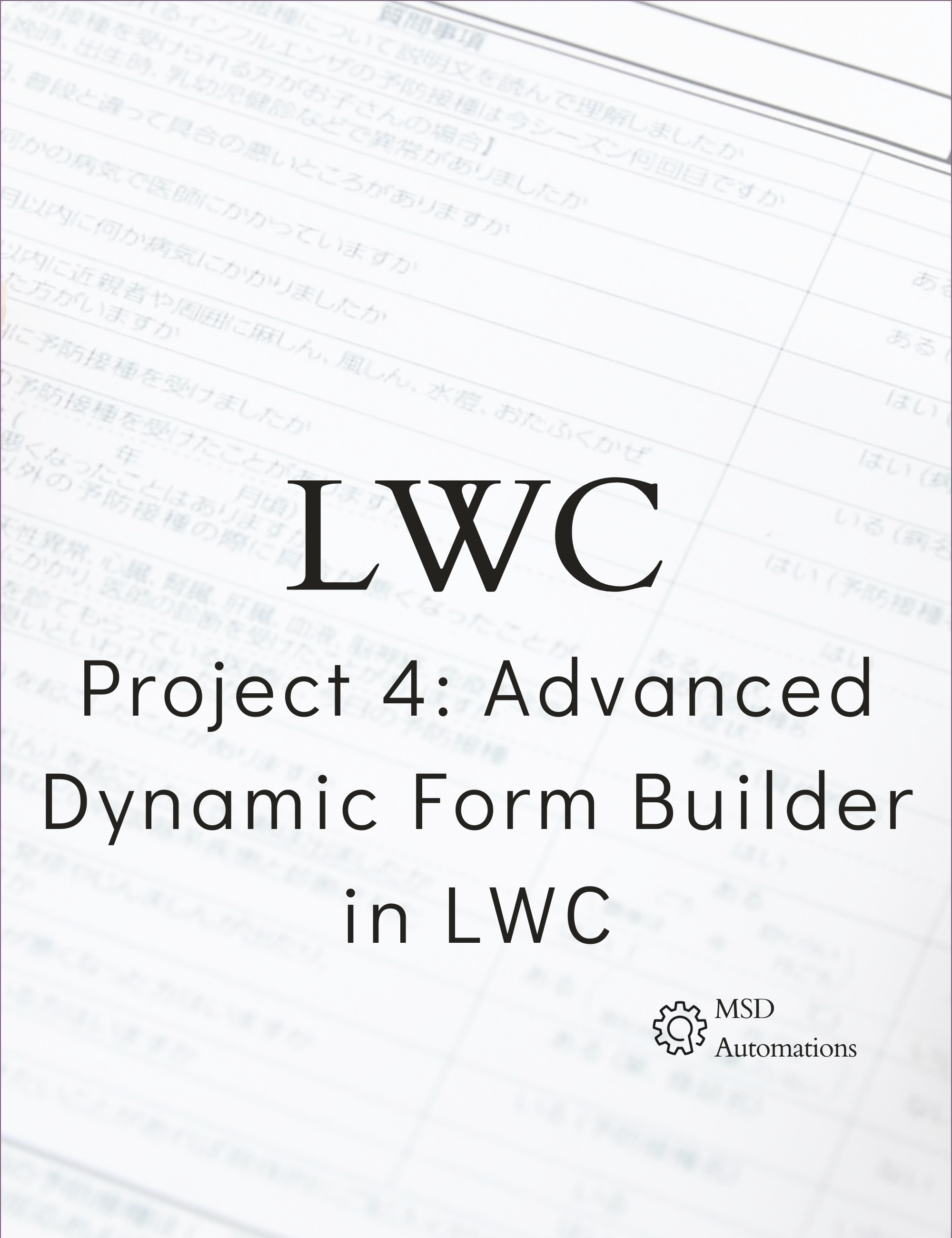 Project 4 – Advanced Dynamic Form Builder in LWC