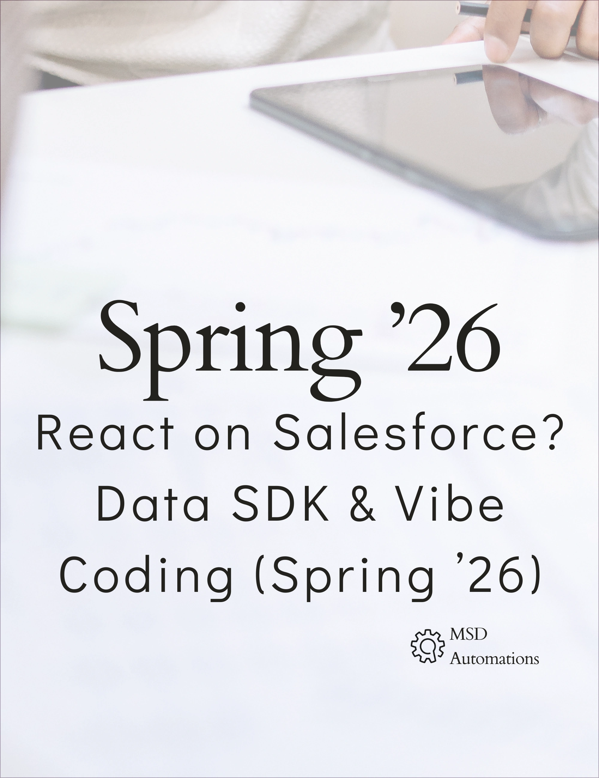 React on Salesforce? Data SDK &amp; Vibe Coding (Spring ’26)