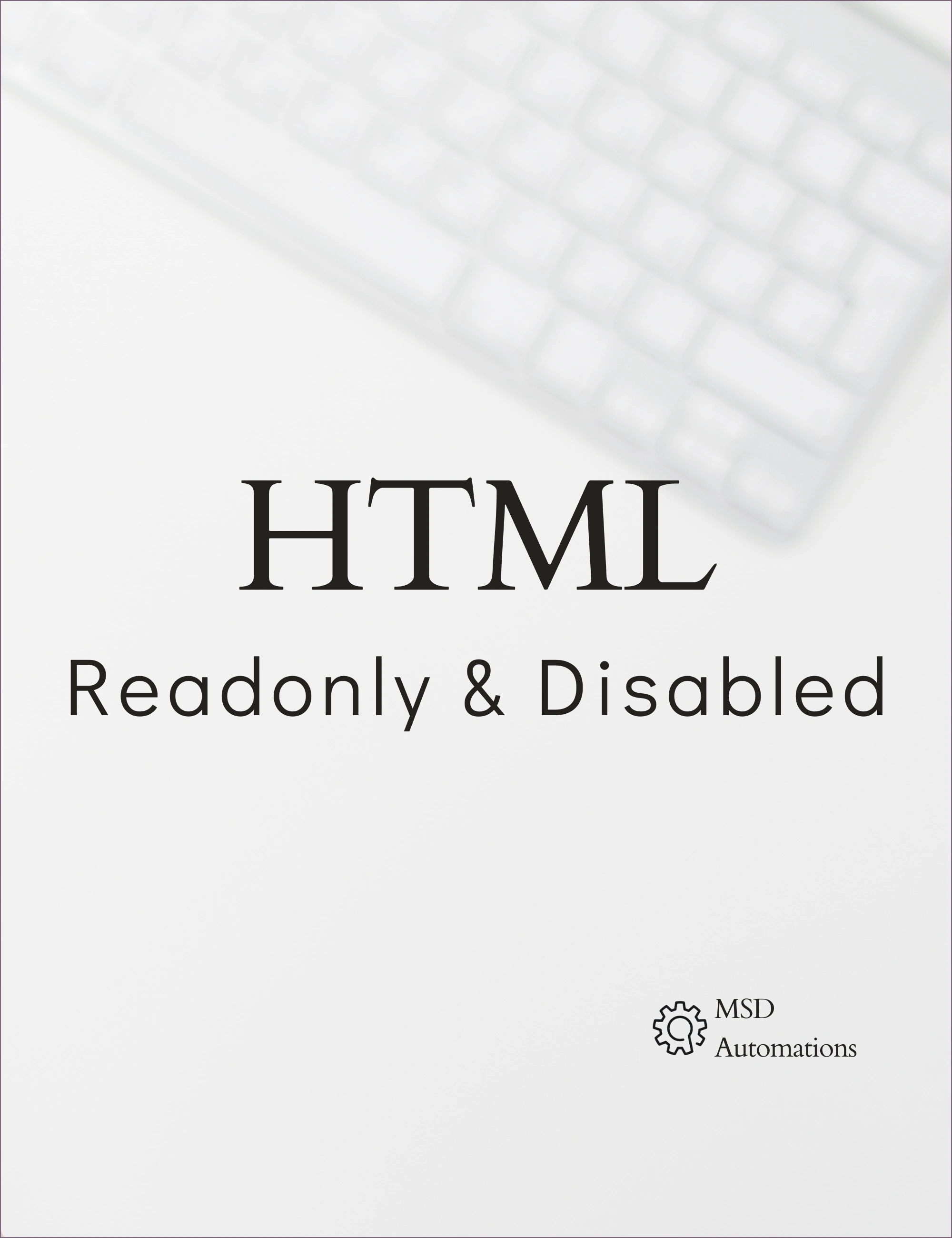Readonly &amp; Disabled