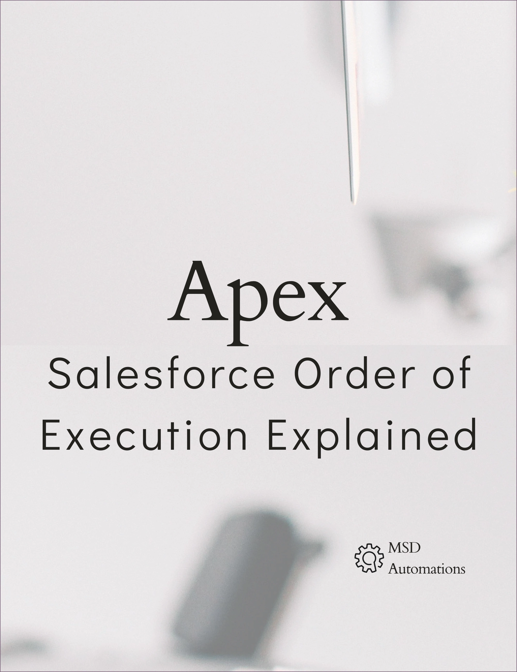 Salesforce Order of Execution Explained