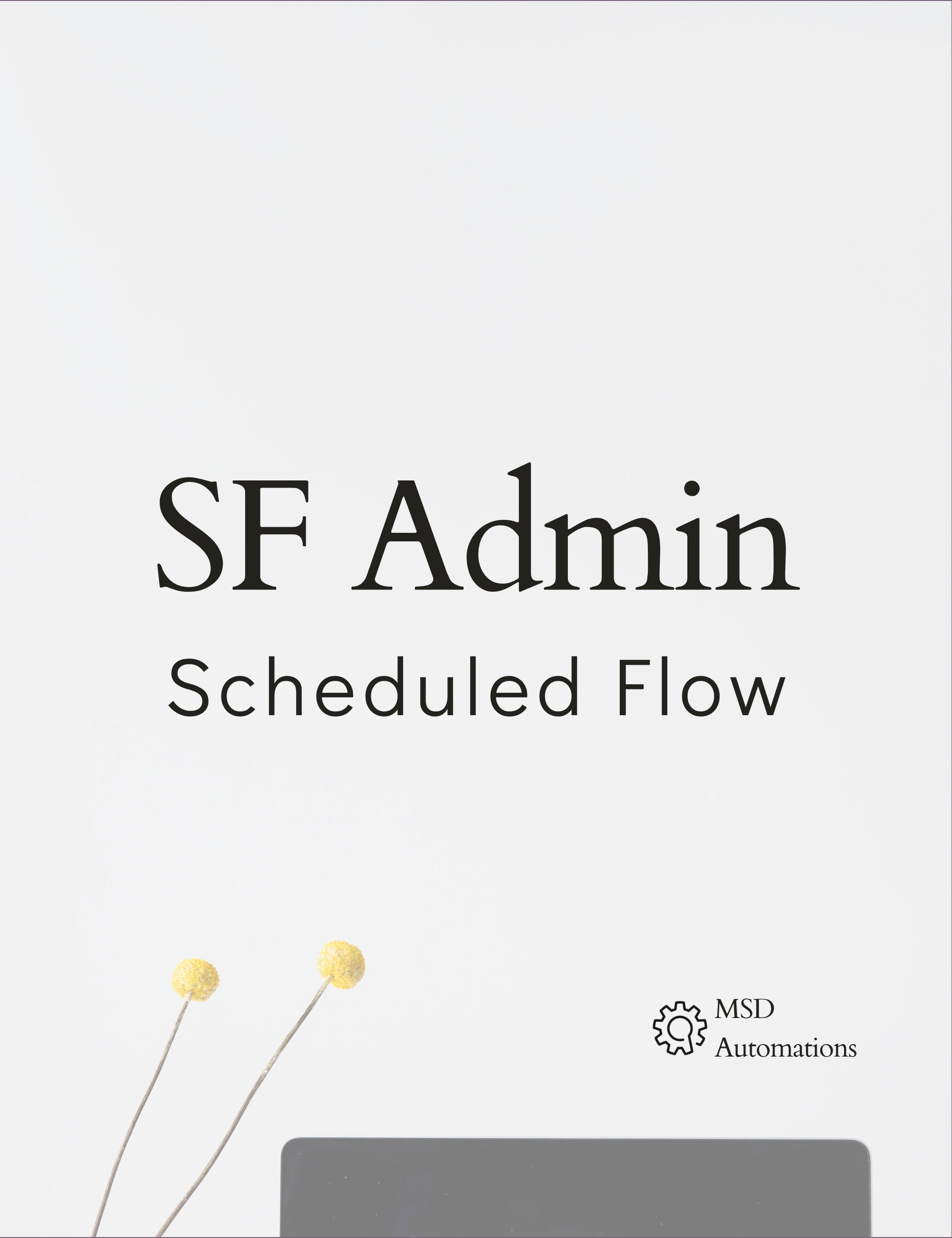 Scheduled Flow