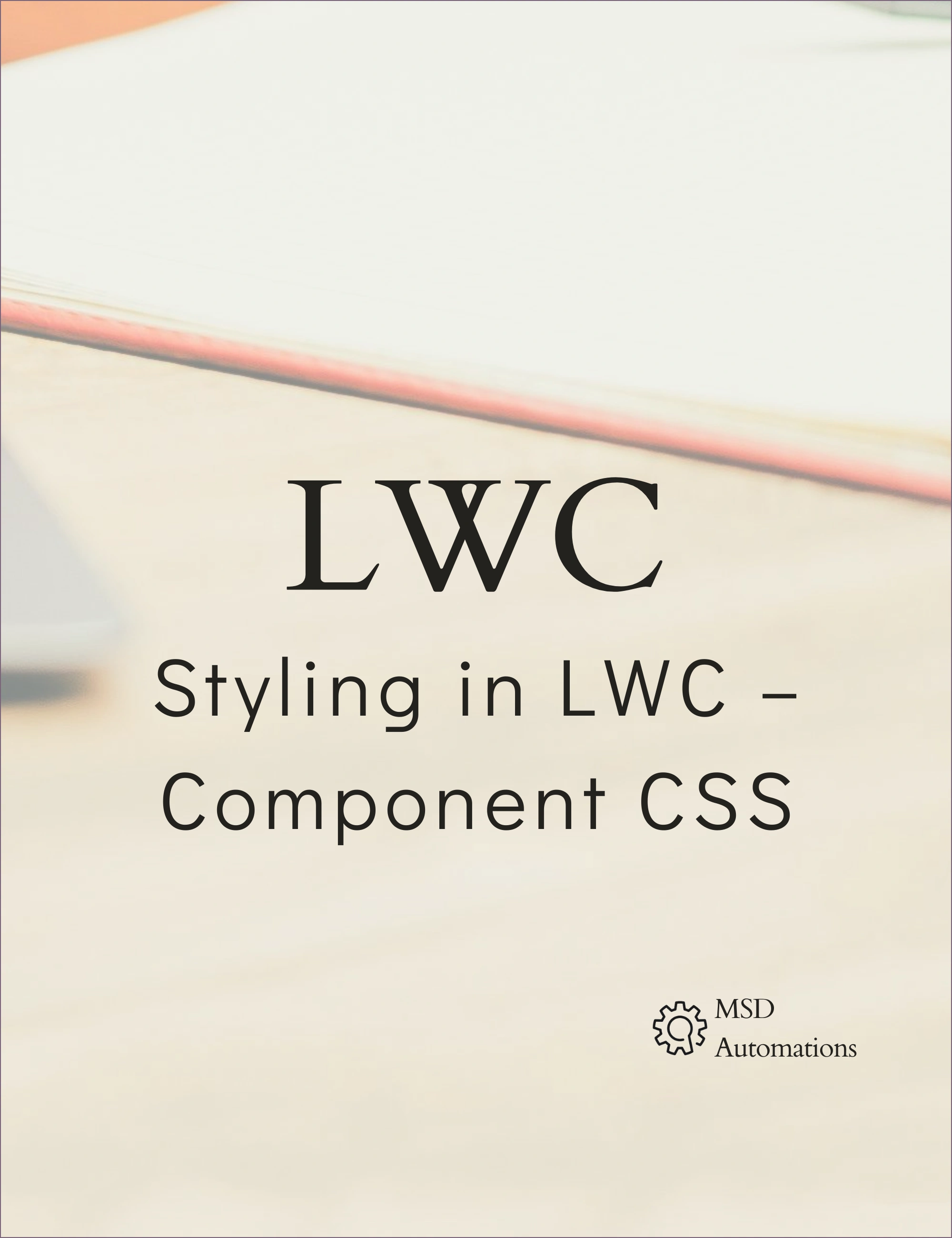Styling in LWC – Component CSS