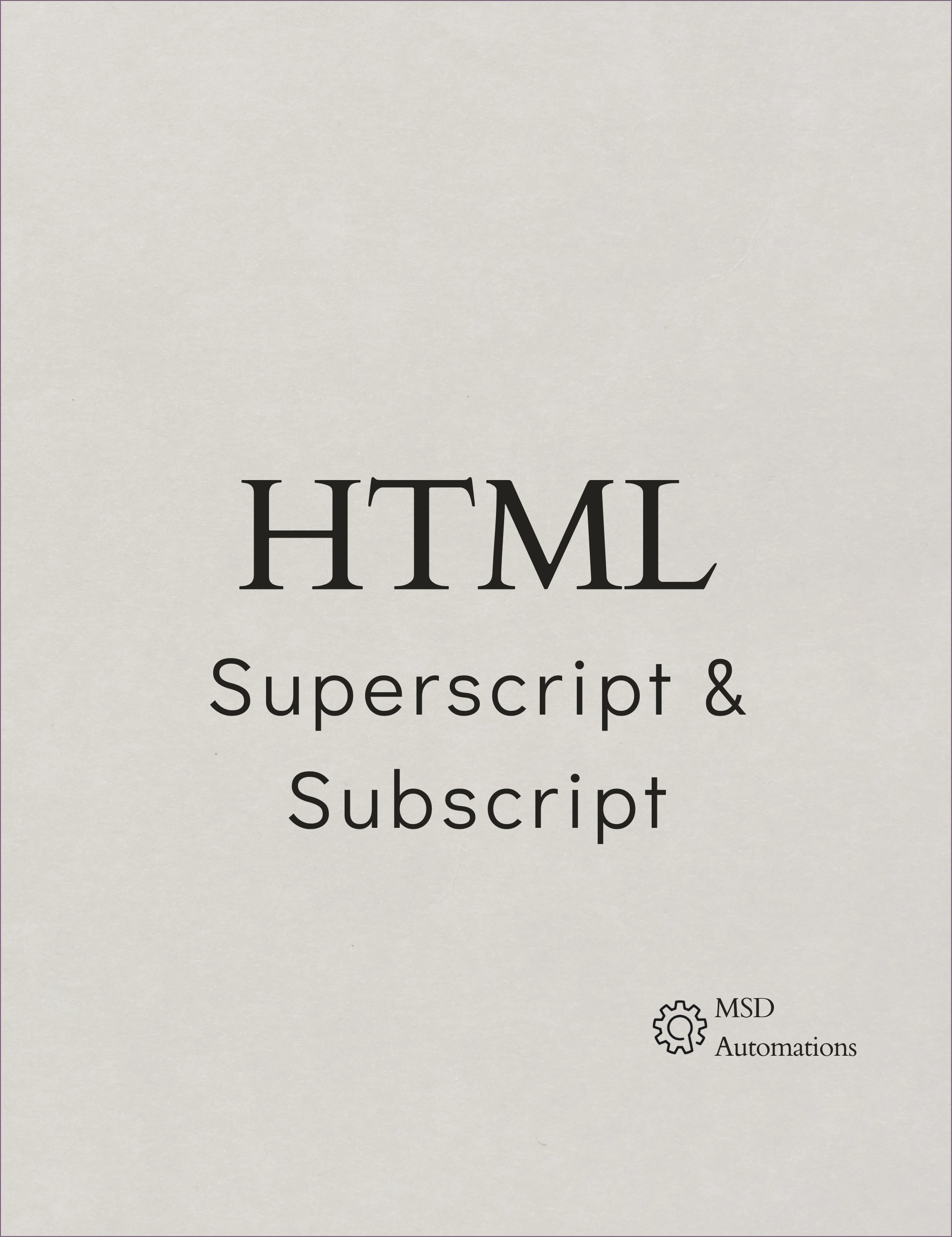 Superscript &amp; Subscript