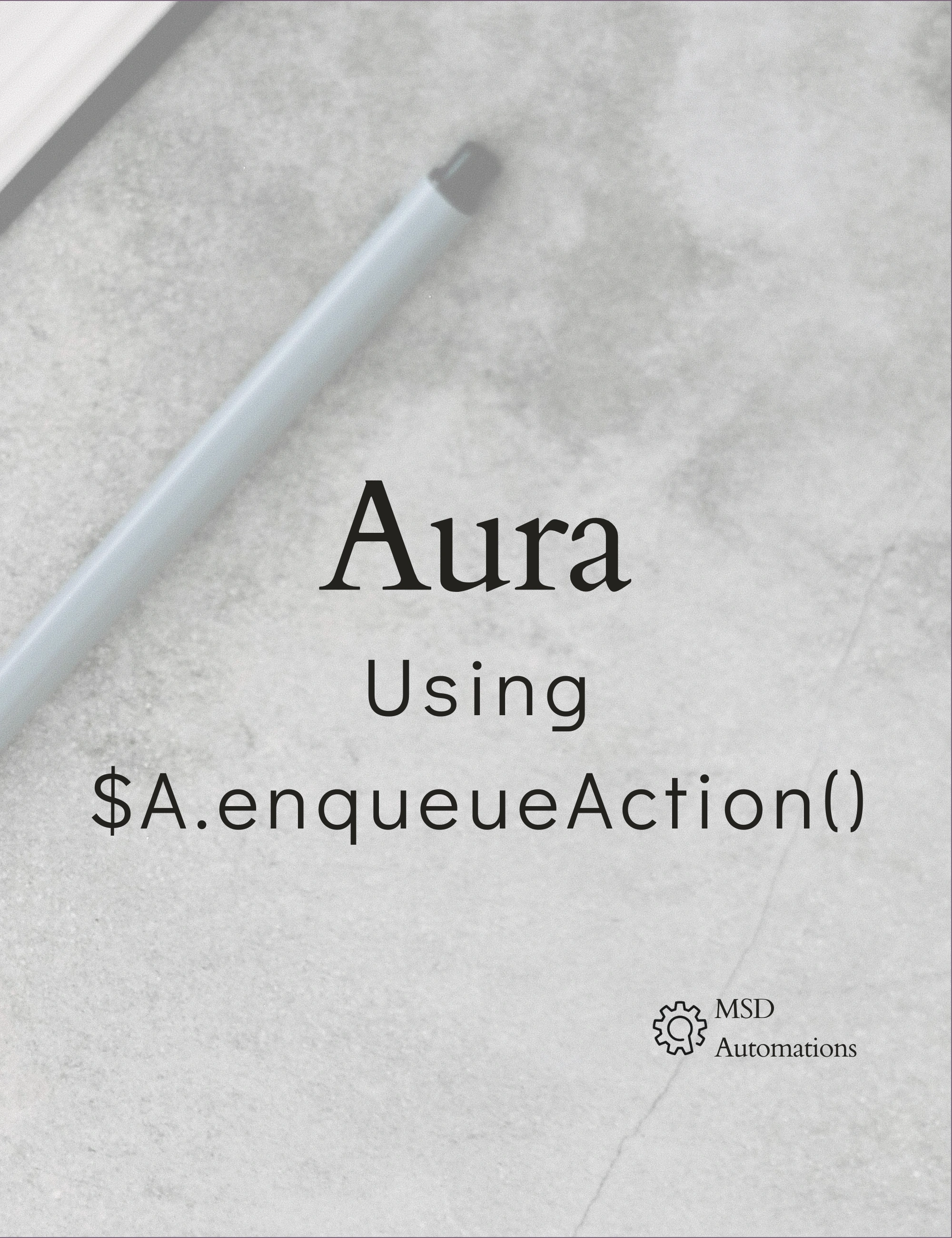 Using $A.enqueueAction()