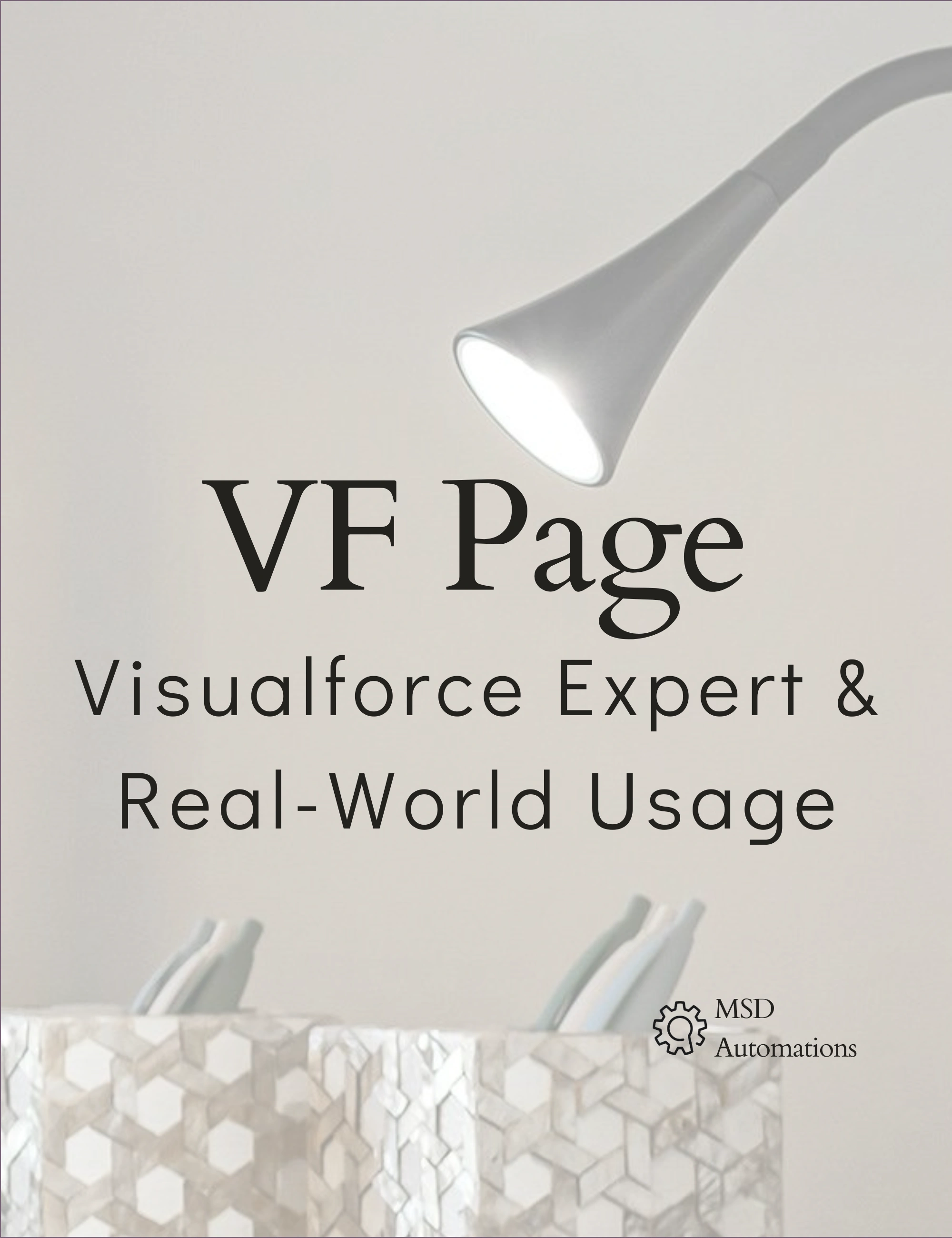 Visualforce Expert &amp; Real-World Usage