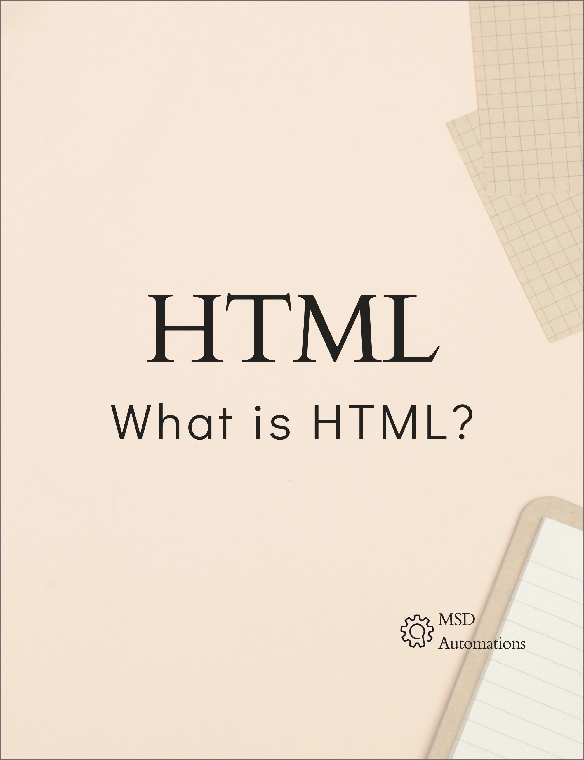 What is HTML?