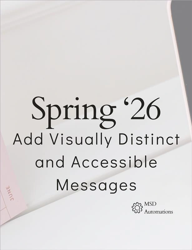 Add Visually Distinct and Accessible Messages to Screen Flows