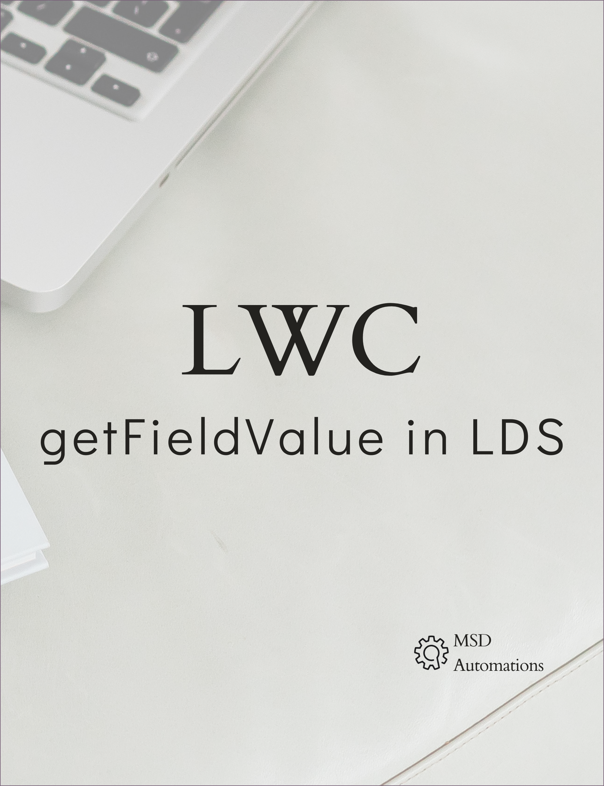 getFieldValue in LDS