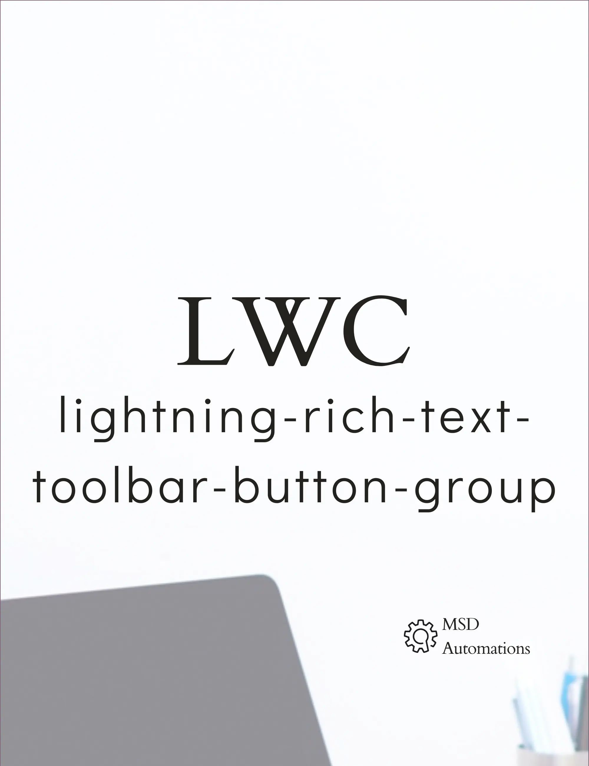 Lightning-rich-text-toolbar-button-group