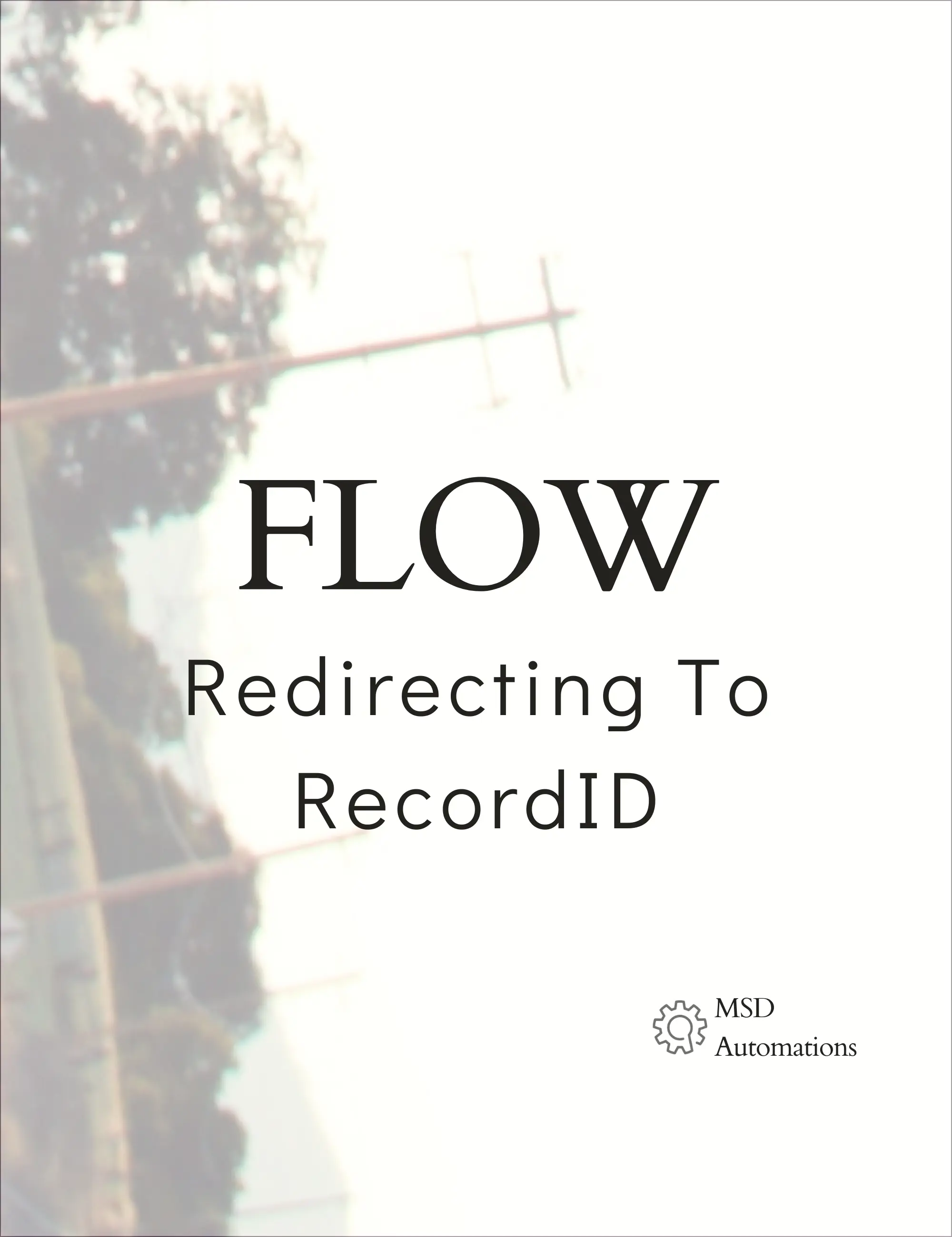 
                            
                            
                            
                            
                            
                            
                            Redirect to recordId in flow                                                                                                                                                