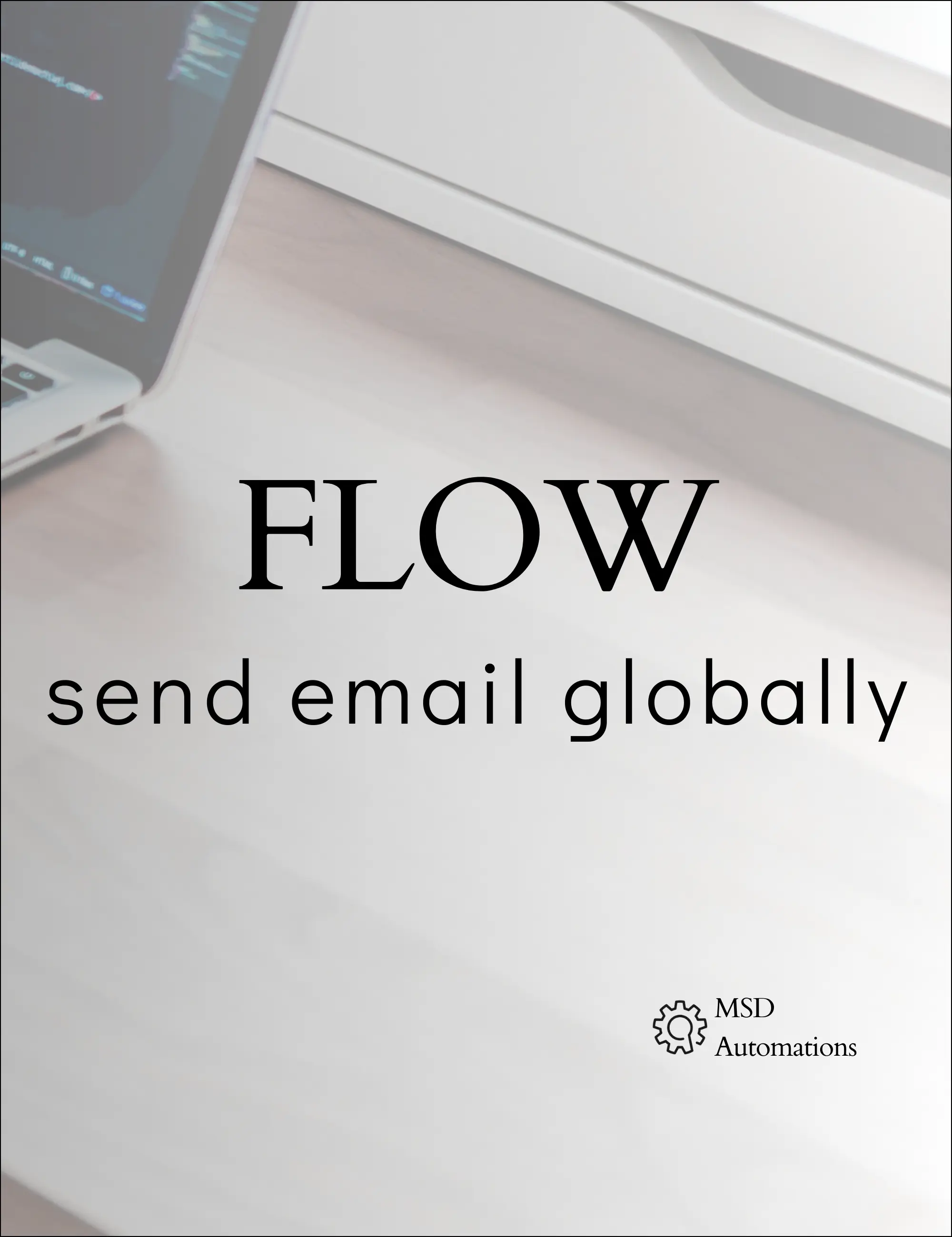 
                            
                            Send email globally via flow                                                