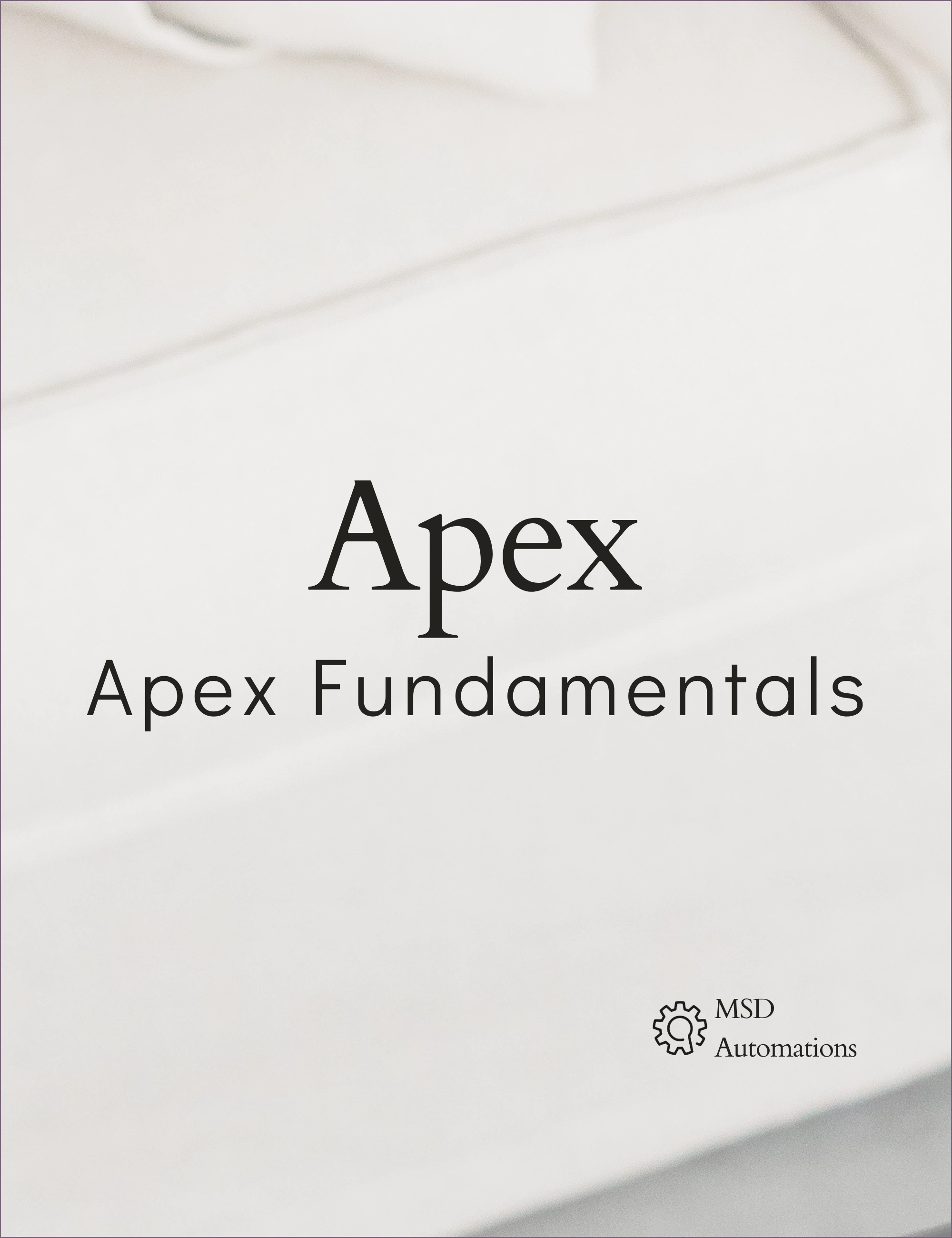 MSD Automations | Apex Fundamentals