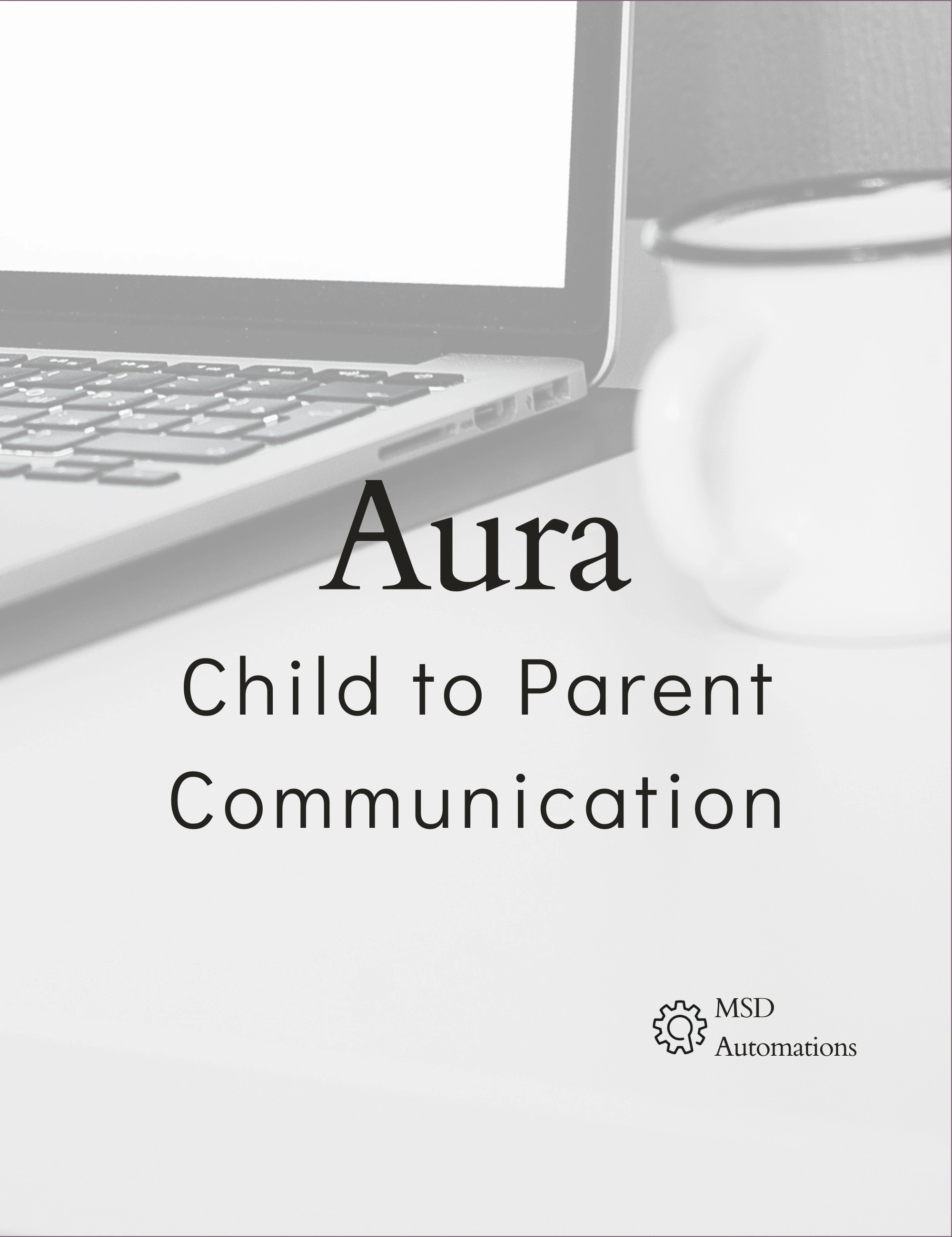 MSD Automations | Child to Parent Communication