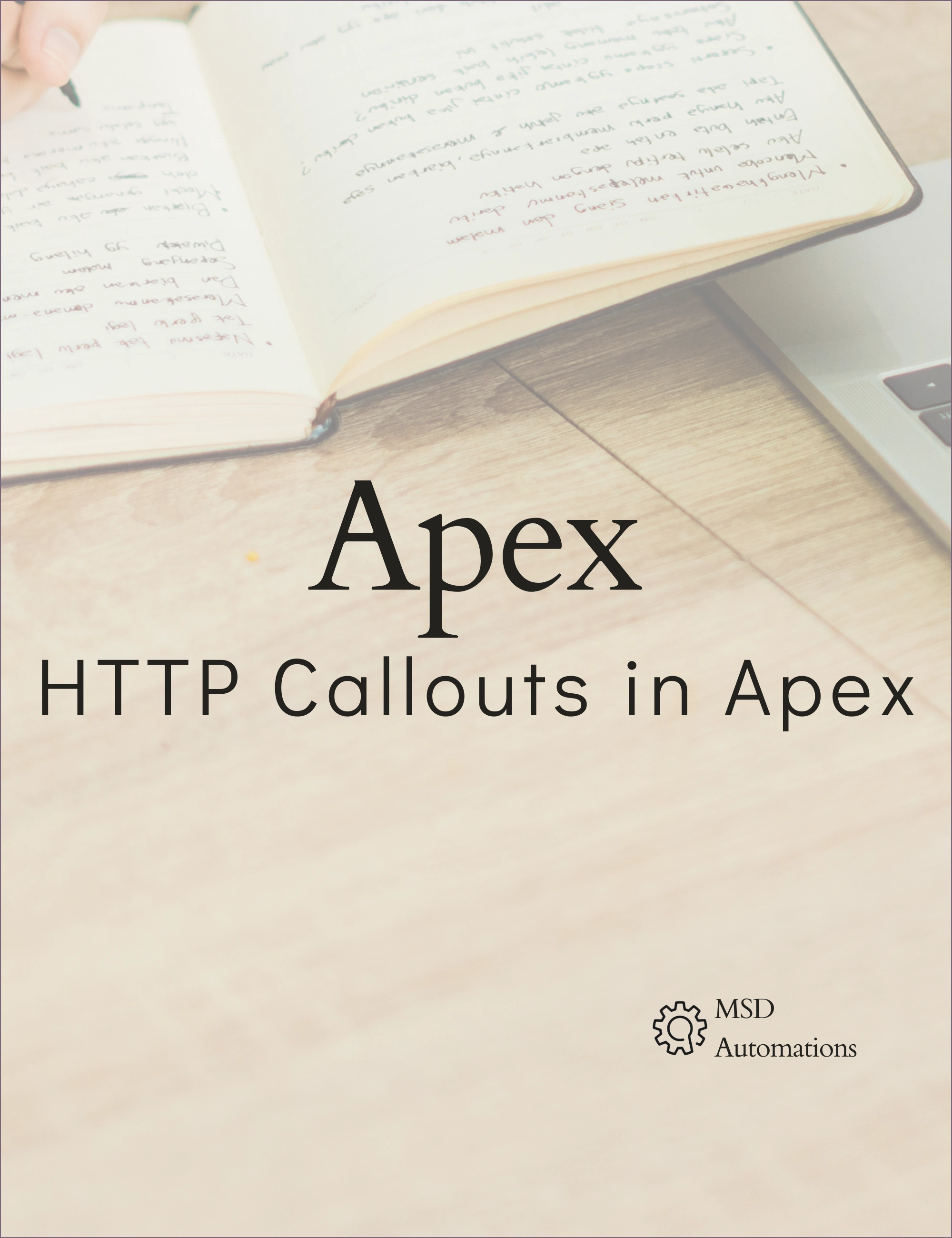 MSD Automations | HTTP Callouts in Apex