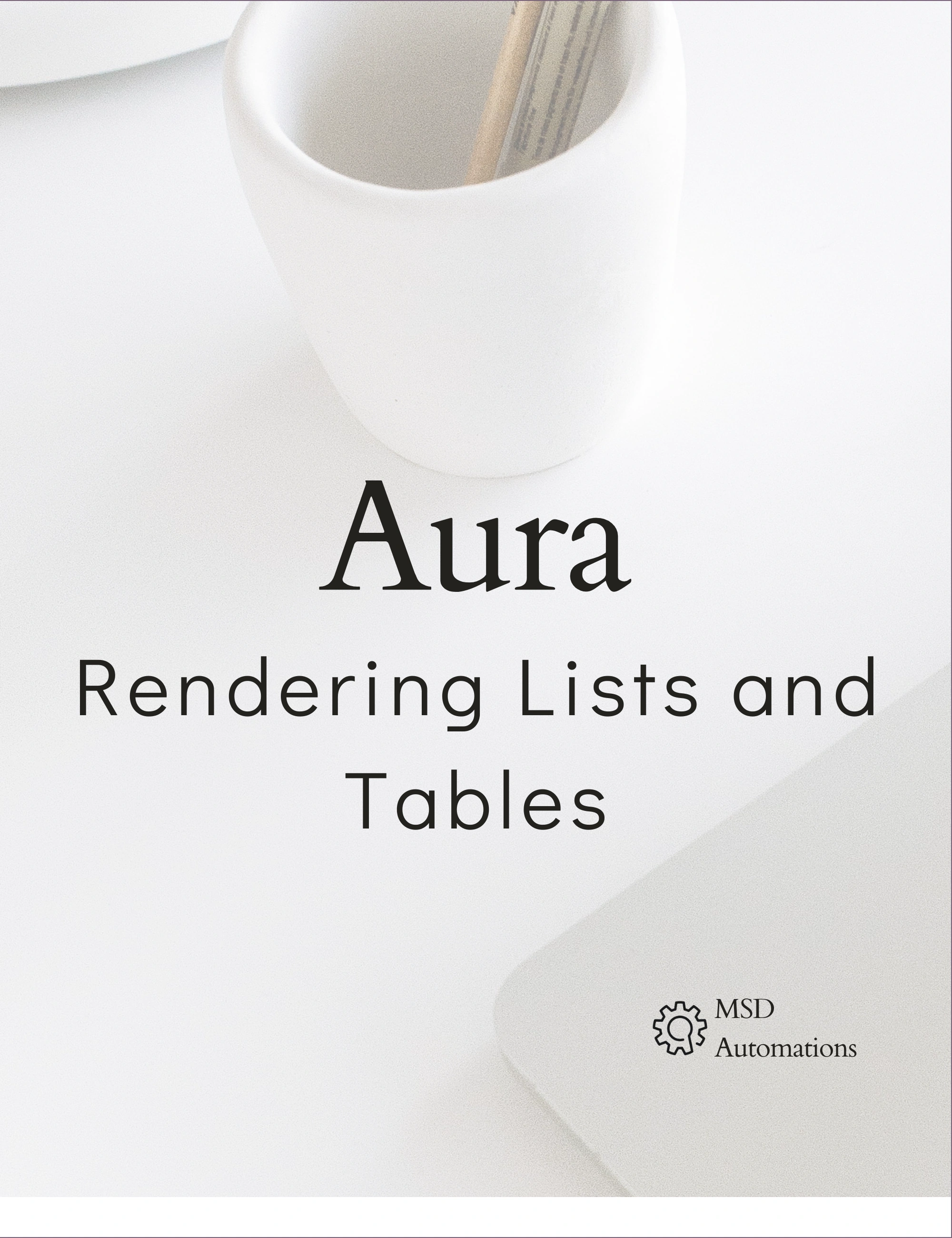 MSD Automations | Rendering Lists and Tables