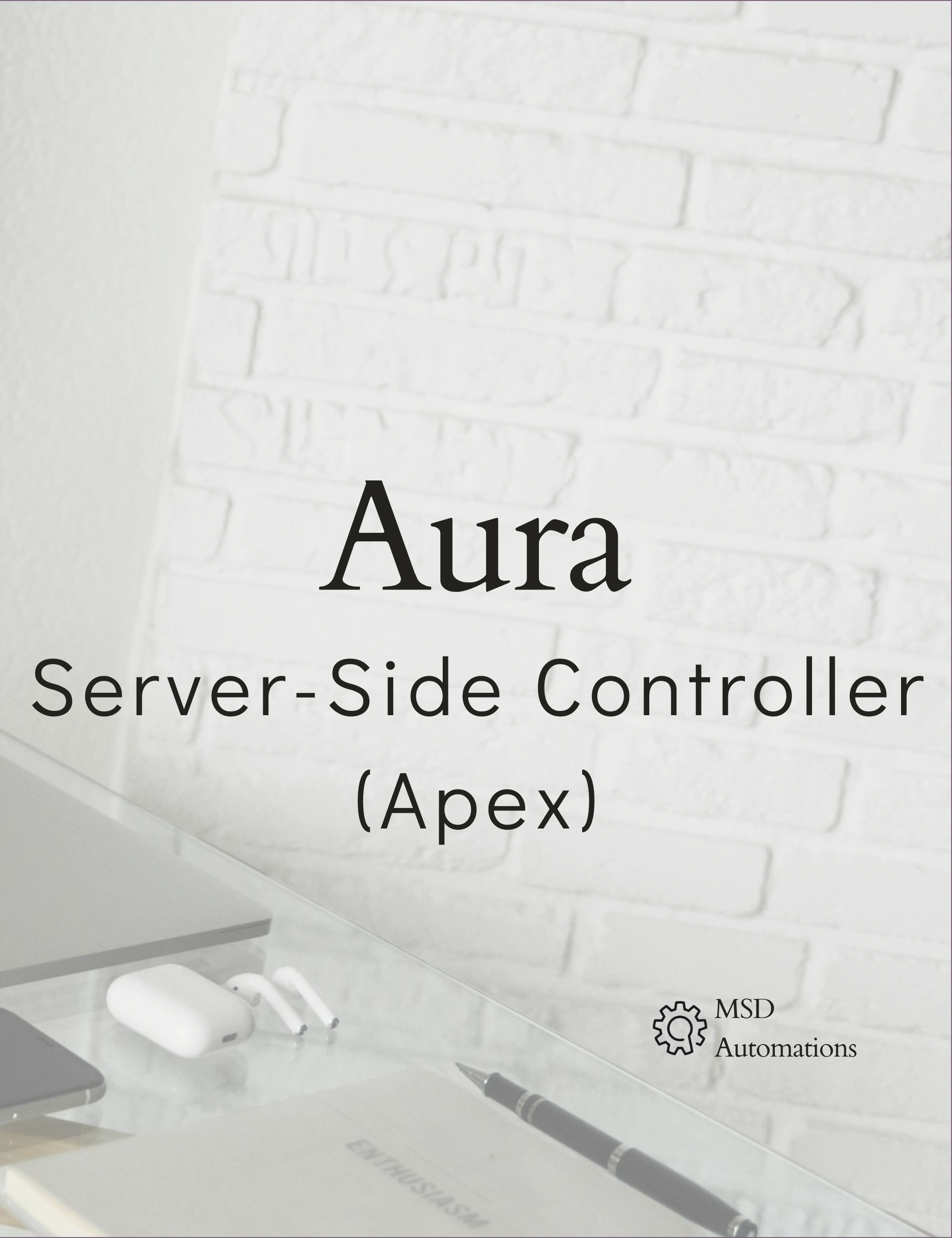 MSD Automations | Server-Side Controller (Apex)