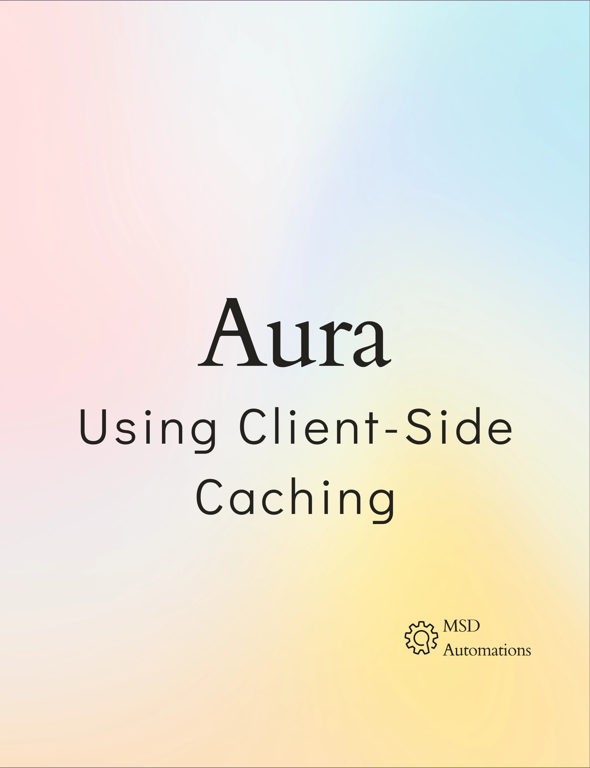 MSD Automations | Using Client-Side Caching