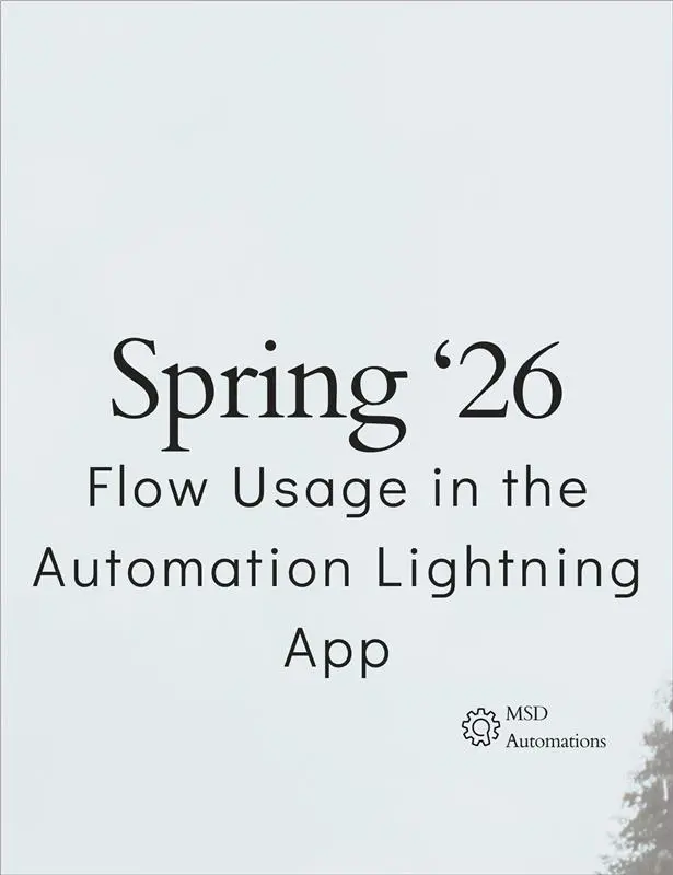MSD Automations | View Flow Usage in the Automation Lightning App